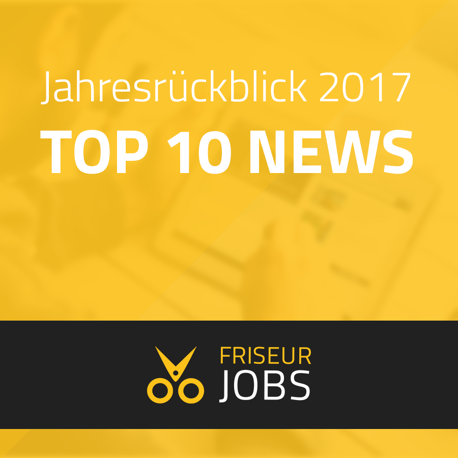 Jahresrückblick 2017: Die TOP 10 unserer beliebtesten Beiträge
