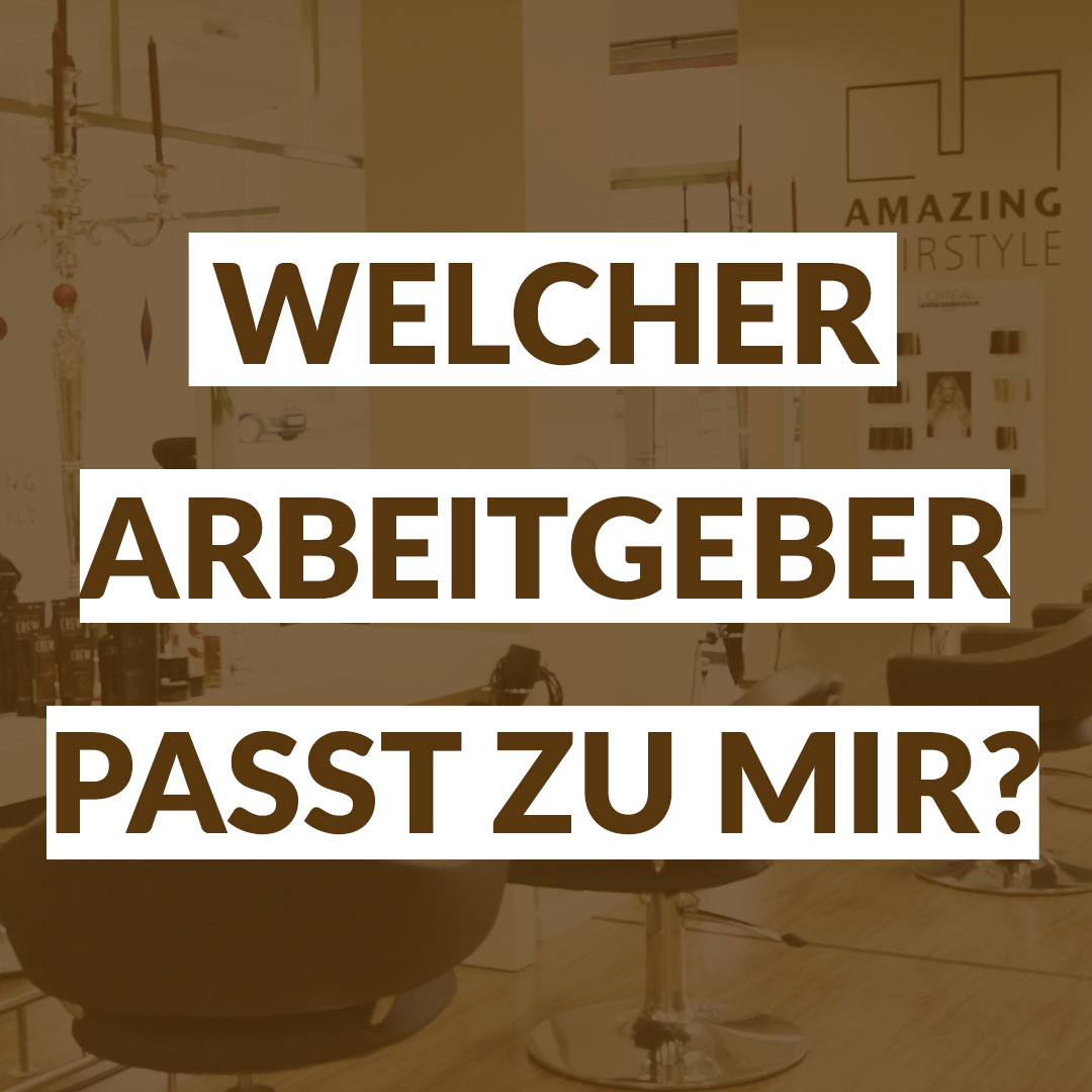 Welcher Arbeitgeber passt zu mir?